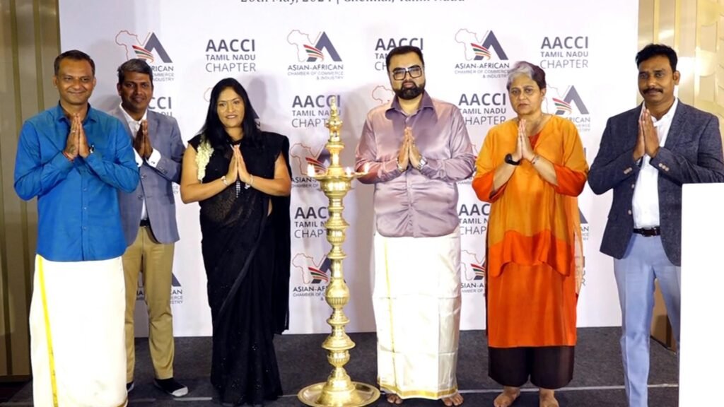 Asian African Chamber of Commerce & Industry (AACCI) Launches Tamil Nadu Chapter Office