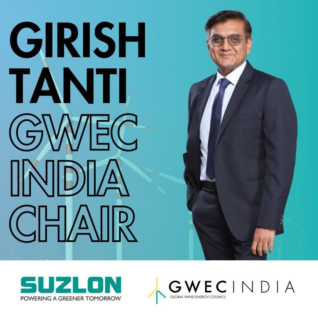 GWEC India Appoints Suzlon's Girish Tanti as New Chair