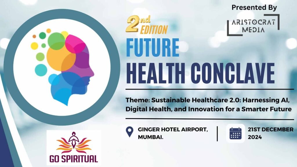 Go Spiritual Joins Future Health Conclave & Awards 2024
