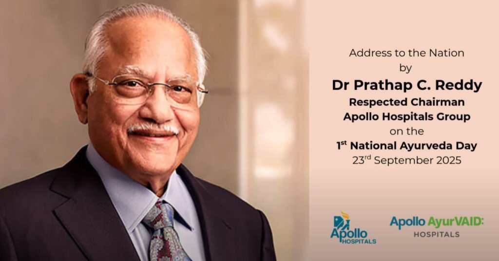 First National Ayurveda Day 2025 apollo hospital prathap reddy