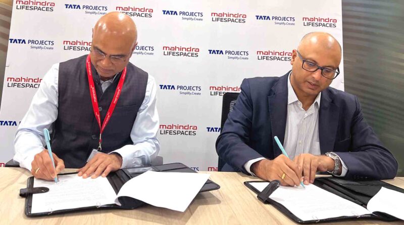 Mahindra Lifespaces Tata Projects MoU