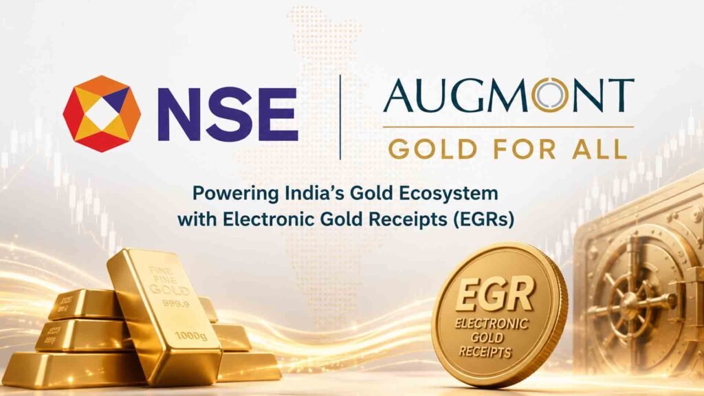 NSE Augmont Electronic Gold Receipts (EGR)